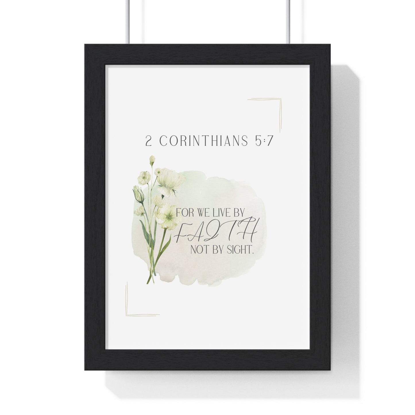 Inspirational Vertical Framed Poster - 2 Corinthians 5:7 - Faith Wall Art