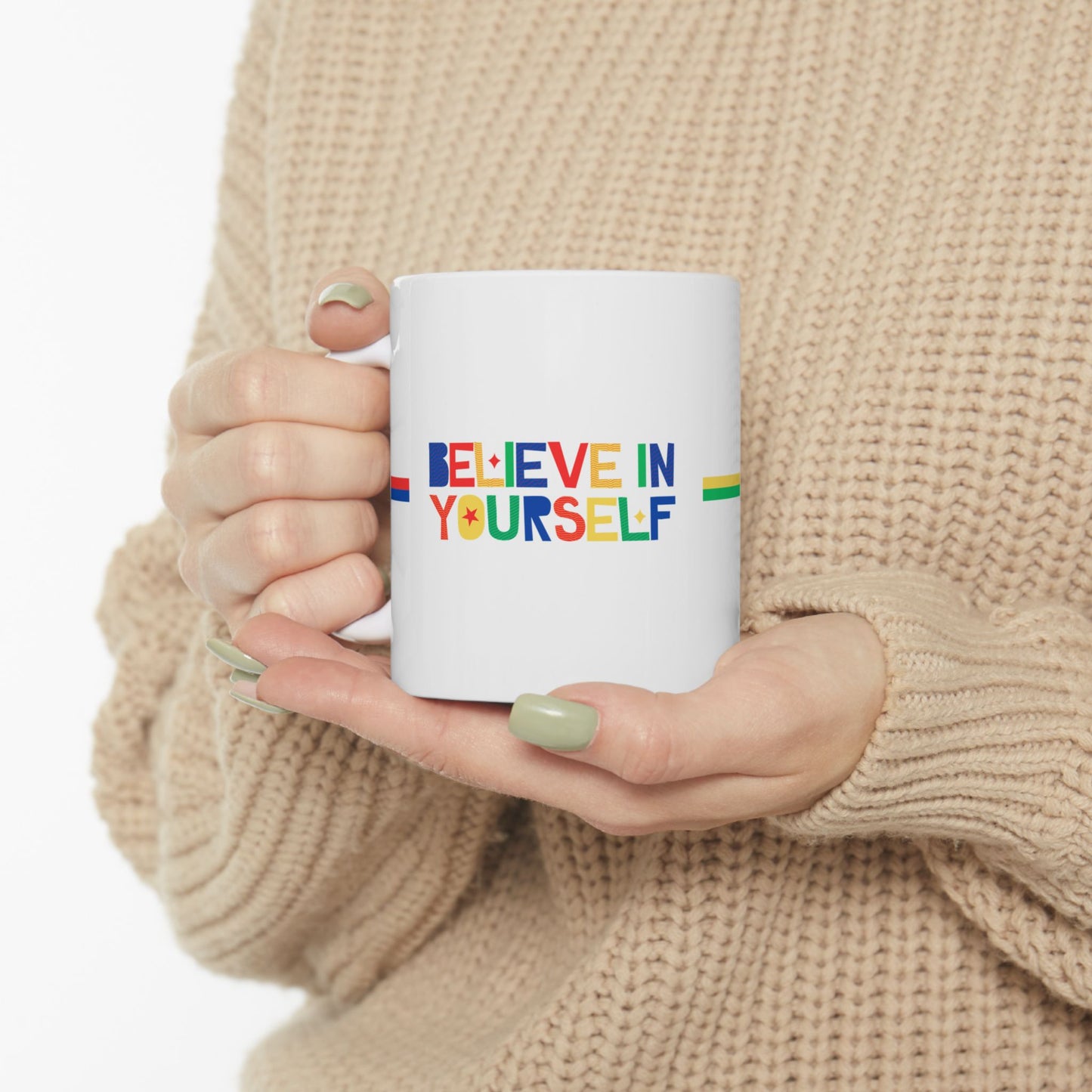 Believe In Yourself Ceramic Mug - Perfect for Inspirational Gifts or Morning Coffee