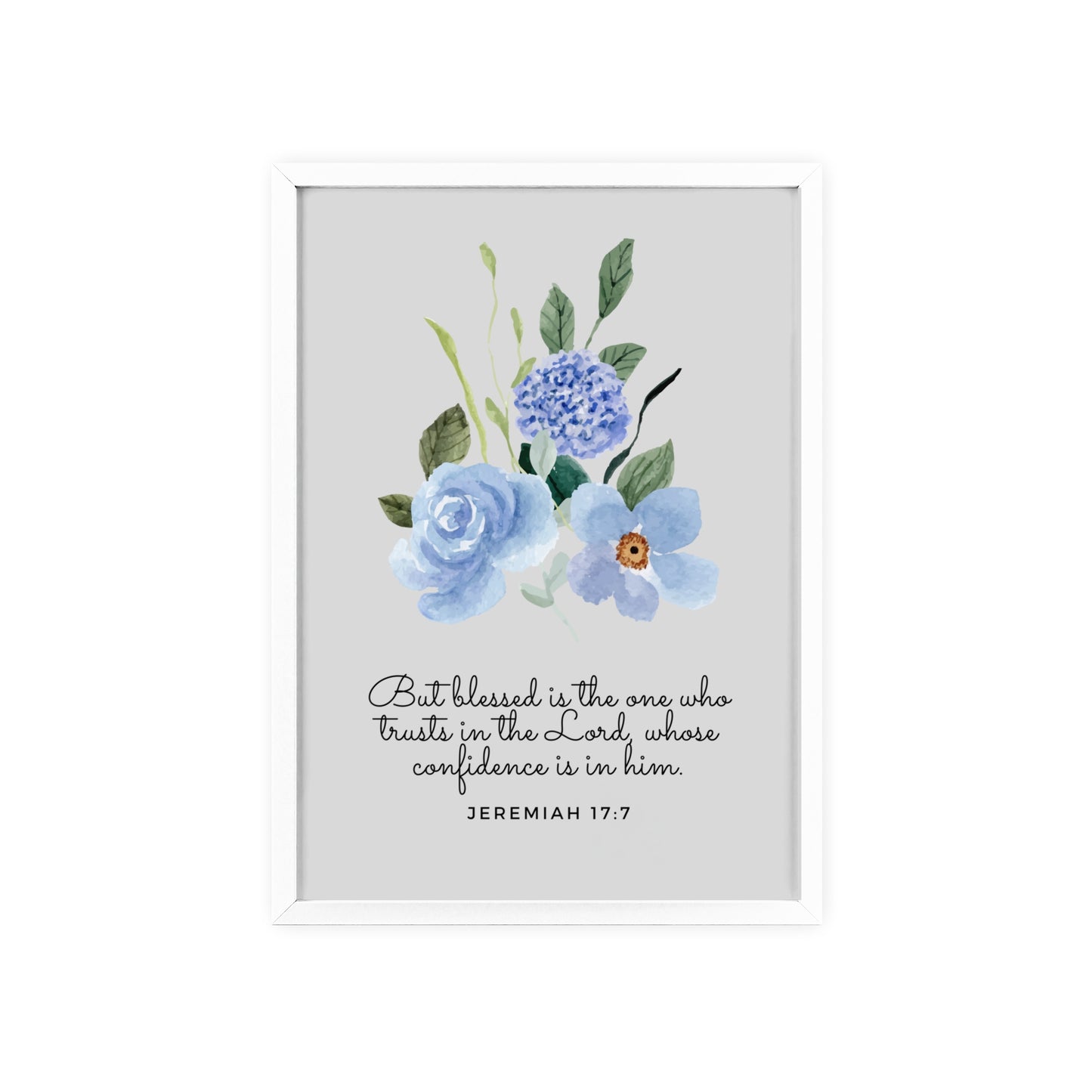 Floral Inspirational Quote Poster with Wooden Frame - Jeremiah 17:7 Wall Art